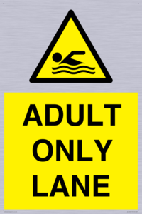 ADULT ONLY LANE